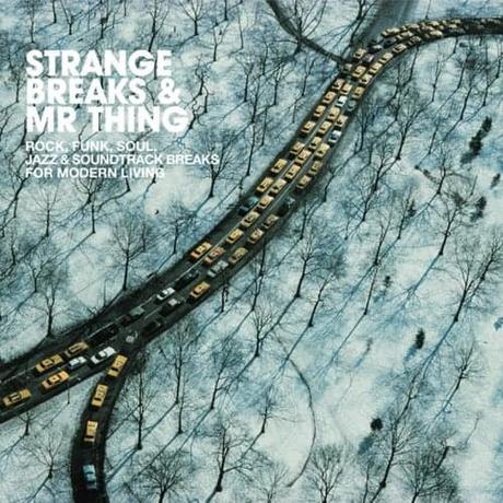 Classic Mixes: Strange Breaks and Mr. Thing (2008)