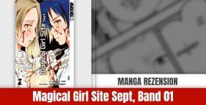 Review zu Magical Girl Site Sept Band 1