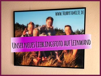 Lieblingsfoto auf Leinwand im Rahmen, Test Hobbyfamilie Blog, Hobby und Lifestyle