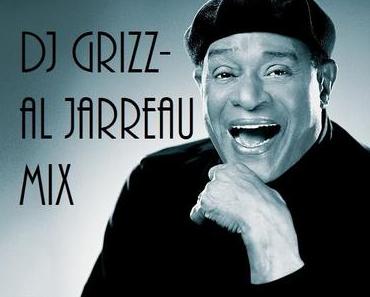 DJ Grizz – Al Jarreau Mix