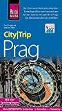 Reise Know-How CityTrip Prag: Reiseführer mit Stadtplan, vier Stadtspaziergängen und Web-App