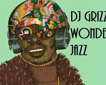 DJ Grizz – Wonder Jazz Mix