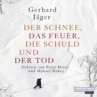 Rezension: Der Schnee, das Feuer, die Schuld und der Tod - Gerhard Jäger