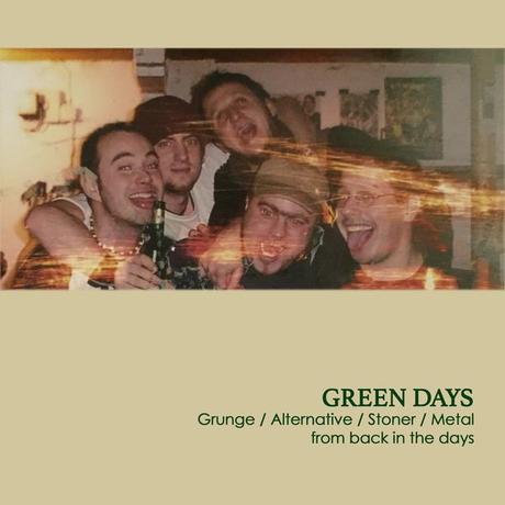 Green Days Mixtape • Grunge / Alternative / Stoner / Metal • from back in the days