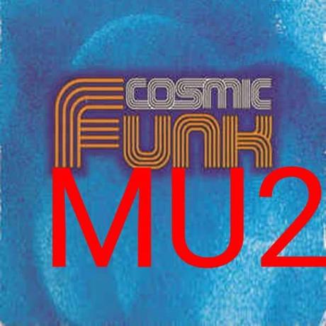 Cosmic Funk # funky tunes for your mind and ass # Mixtape