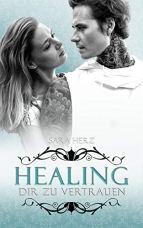 [Rezension] „Healing – Dir zu vertrauen (Frankfurt In Love 6)“, Sara Herz (Hippomonte)