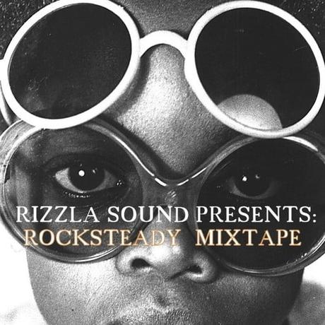 ORIGINAL ROCKSTEADY AND SOUL MIXTAPE • free Mixtape