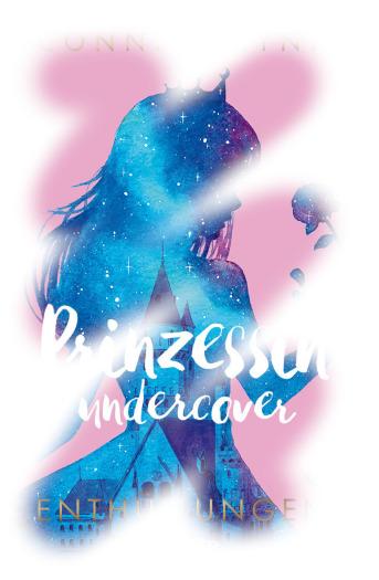 [Rezension] Prinzessin Undercover – Enthüllung