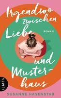 https://www.randomhouse.de/Buch/Irgendwo-zwischen-Liebe-und-Musterhaus/Susanne-Hasenstab/Limes/e549948.rhd