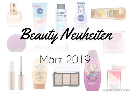 Beauty Neuheiten März 2019