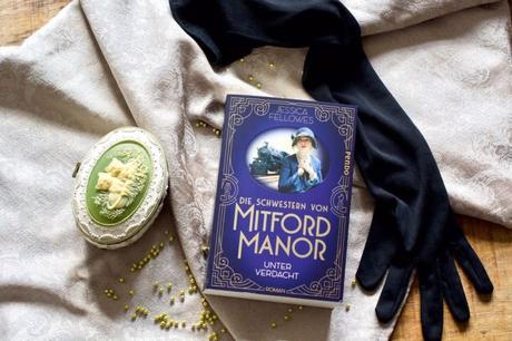 {Rezension} Die Schwestern von Mitford Manor – Unter Verdacht von Jessica Fellowes