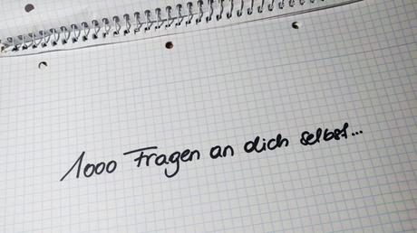1000 Fragen an dich selbst: #11