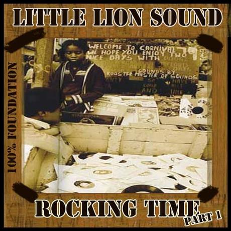 Rocking Time Mixtape – 100% Foundation – Little Lion Sound