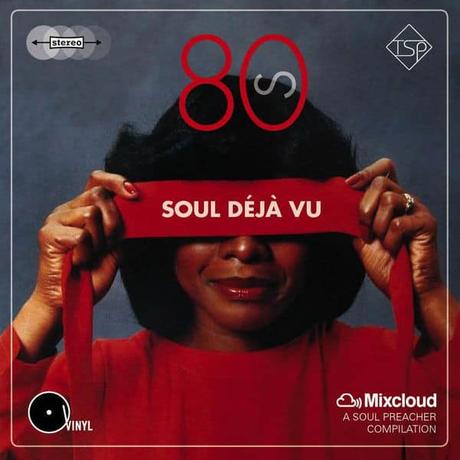 80’s Soul Déjà Vu Mix