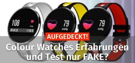 colour watches erfahrungen test fake