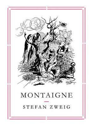 Bog paperback Montaigne af Stefan Zweig