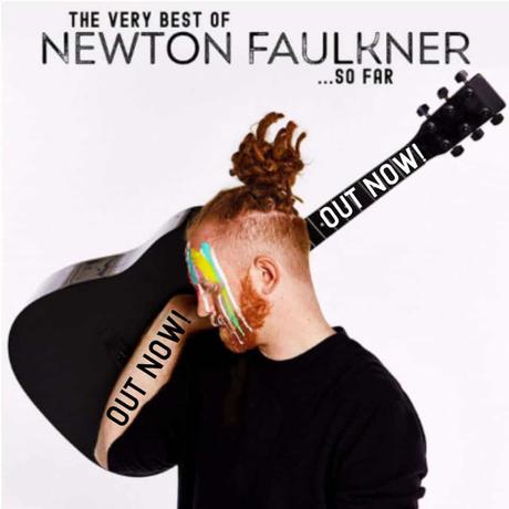 The Very Best of NEWTON FAULKNER …So Far • 2 Videos + album-Stream + Tourdaten