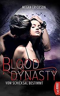 [Kurzrezension] Blood Dynasty #1 - Vom Schicksal bestimmt