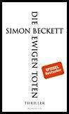 Rezension: Die ewigen Toten - Simon Beckett