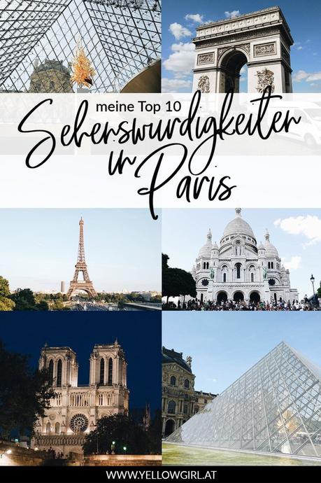 Meine Top 10 Seshenswürdigkeiten in Paris – 5 Klassiker und 5 Geheimtipps