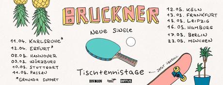 Videopremiere: Bruckner – Tischtennistage (Sprungturm Session) // + Tourdaten