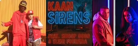 Videopremiere: KAAN feat. Snoop Dogg & Eleni Foureira – Sirens