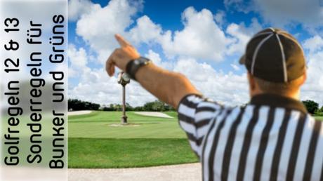 Golfregeln 12 und 13