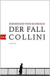 [Rezension] „Der Fall Collini“, Ferdinand von Schirach (btb)