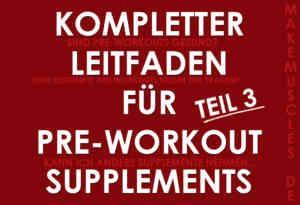 Kompletter Leitfaden für Pre-Workout Supplements Teil 3: Gesundheit