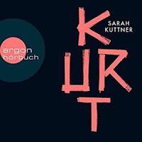 Rezension: Kurt - Sarah Kuttner