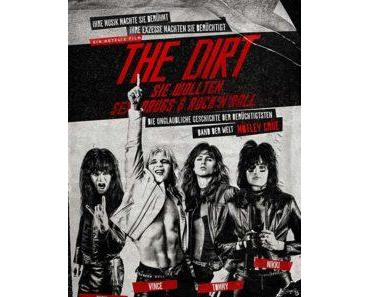 The Dirt: Sie wollten Sex, Drugs & Rock’n’Roll