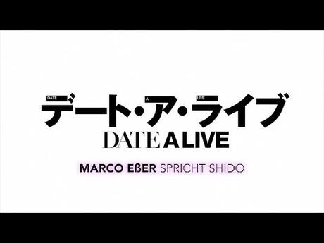 Date a Live: Deutscher Synchro-Clip zu Shido veröffentlicht