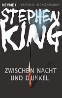 Rezension: Zwischen Nacht und Dunkel - Stephen King