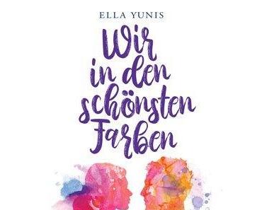 {Rezension} Wir in den schönsten Farben von Ella Yunis