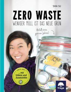 zero waste: weniger müll ist das neue grün