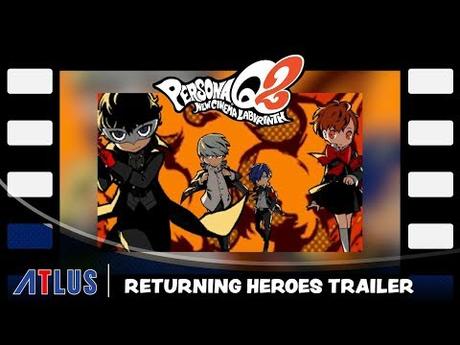 Persona Q2: New Cinema Labyrinth: Neuer Trailer veröffentlicht