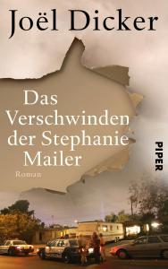 „Das Verschwinden der Stephanie Mailer“ von Joël Dicker