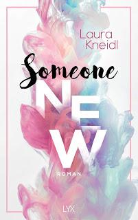 Someone New, Bd. 1 - Laura Kneidl