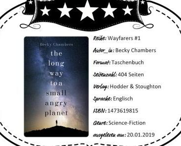 Becky Chambers – The long way to a small, angry planet