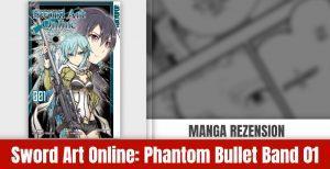 Review zu Sword Art Online: Phantom Bullet Band 01