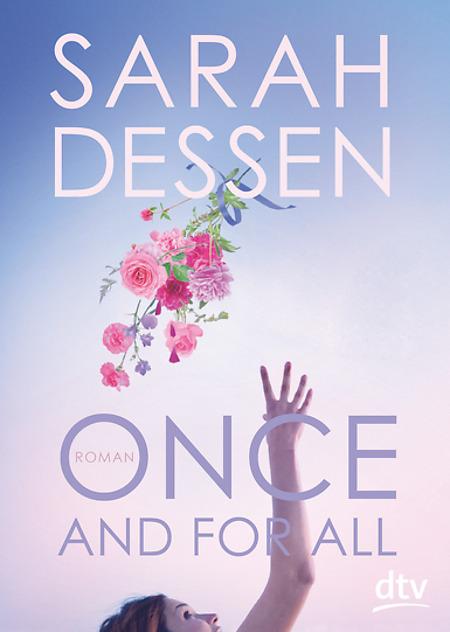 https://www.dtv.de/buch/sarah-dessen-once-and-for-all-71816/