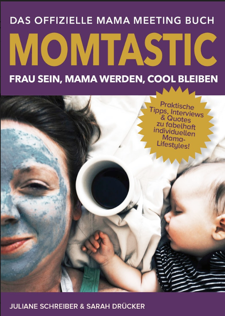 MOMTASTIC – Das Mamabuch des Jahres