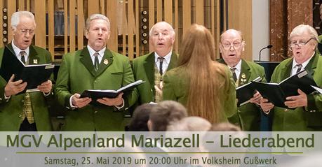 Termintipp: MGV Alpenland Mariazell Liederabend