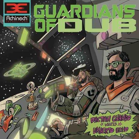 Dactah Chando meets Umberto Echo – Guardians of Dub • Video + Album-Stream + Tourdaten