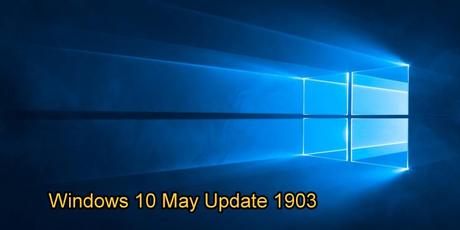 Windows May Update: Windows 10 1903 ist da