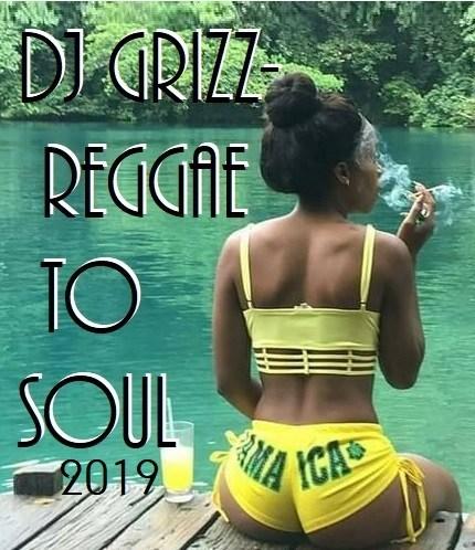 Reggae to Soul MIX 2019