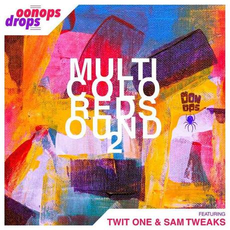 Oonops Drops – Multicolored Sound 2 • FREE PODCAST