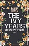 Rezension: The Ivy Years. Solange wir schweigen - Sarina Bowen
