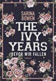 Rezension: The Ivy Years. Solange wir schweigen - Sarina Bowen