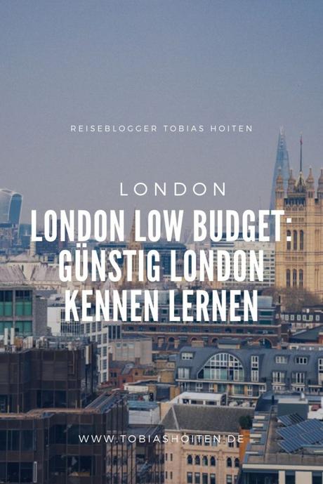 London Low Budget: Günstig London kennen lernen (+Buchtipps)
